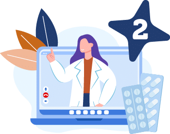 Step 2: Video Visit. An illustration of a laptop running a video chat program. A doctor is appearing to pop out of the screen. In the corner, pills are shown.